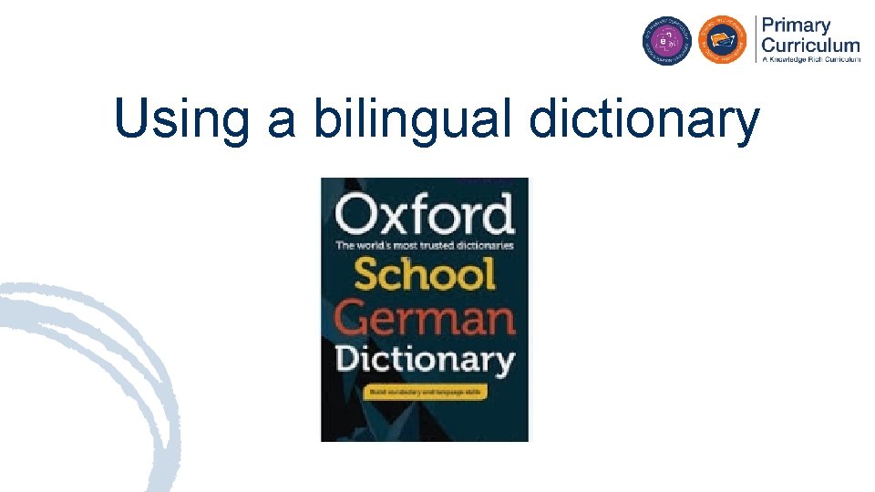 Using a bilingual dictionary 