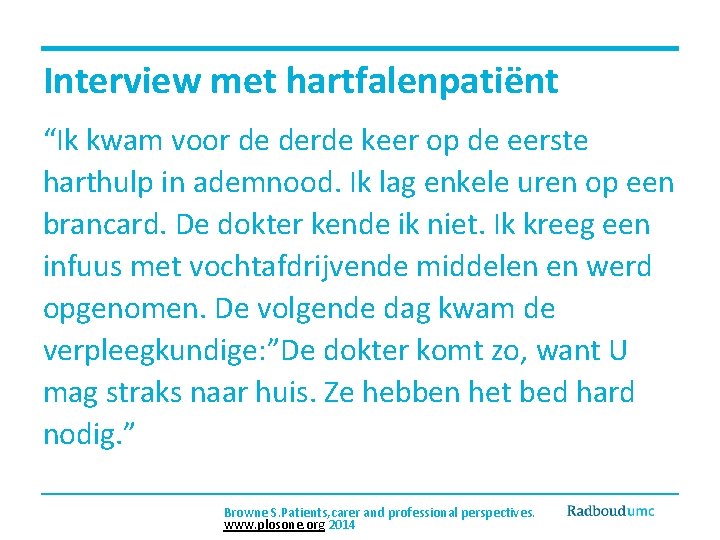 Interview met hartfalenpatiënt “Ik kwam voor de derde keer op de eerste harthulp in