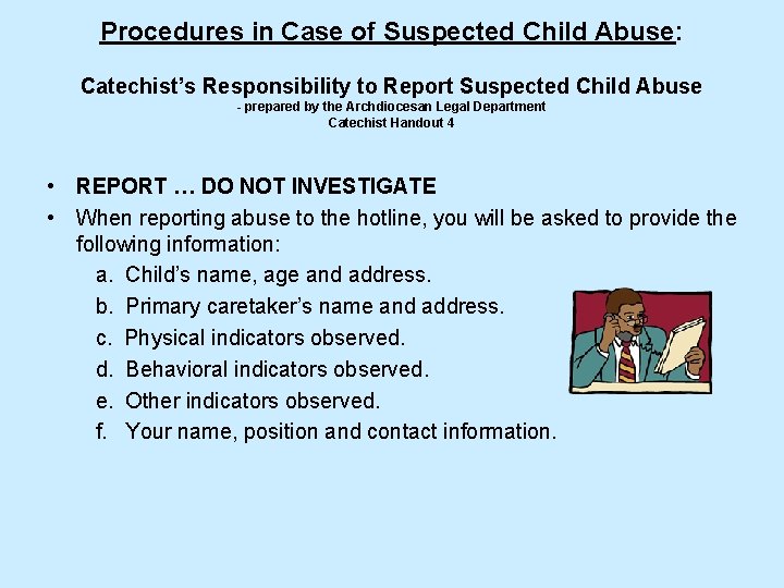 Procedures in Case of Suspected Child Abuse: Catechist’s Responsibility to Report Suspected Child Abuse