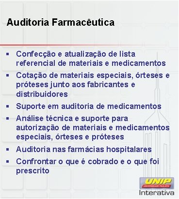 Auditoria Farmacêutica § Confecção e atualização de lista referencial de materiais e medicamentos § Auditoria Farmacêutica § Confecção e atualização de lista referencial de materiais e medicamentos §