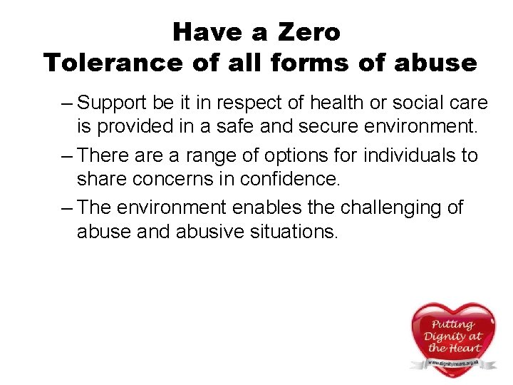 Have a Zero Tolerance of all forms of abuse – Support be it in Have a Zero Tolerance of all forms of abuse – Support be it in