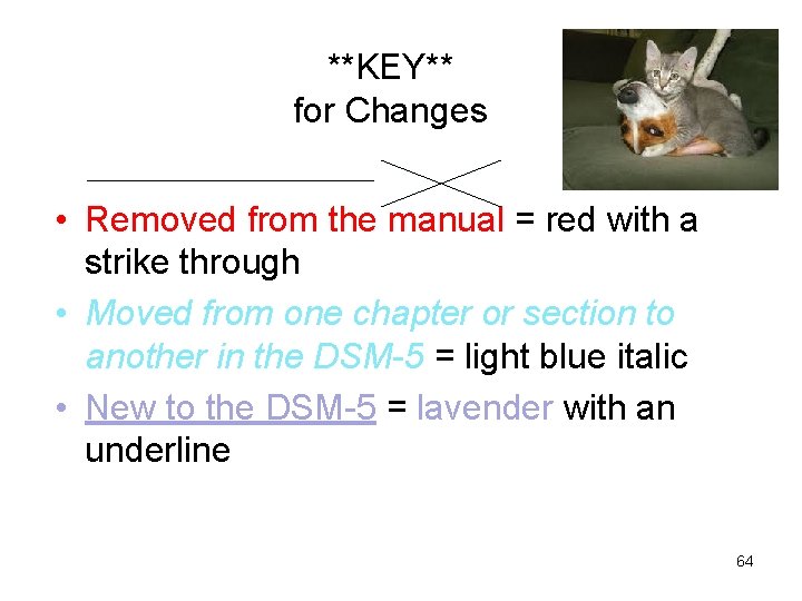**KEY** for Changes • Removed from the manual = red with a strike through