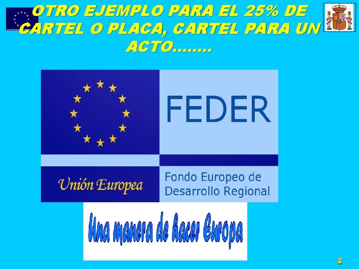 OTRO EJEMPLO PARA EL 25% DE CARTEL O PLACA, CARTEL PARA UN ACTO……. .