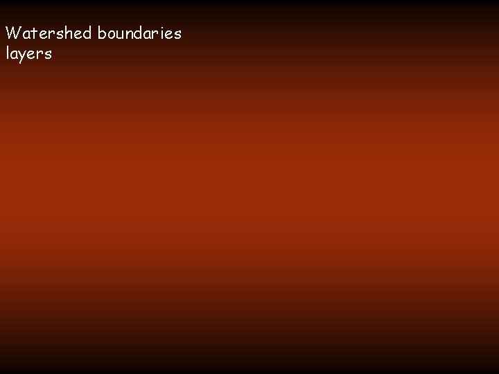 Watershed boundaries layers 