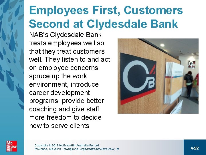 Employees First, Customers Second at Clydesdale Bank NAB’s Clydesdale Bank treats employees well so
