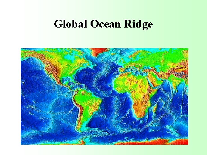 Global Ocean Ridge 