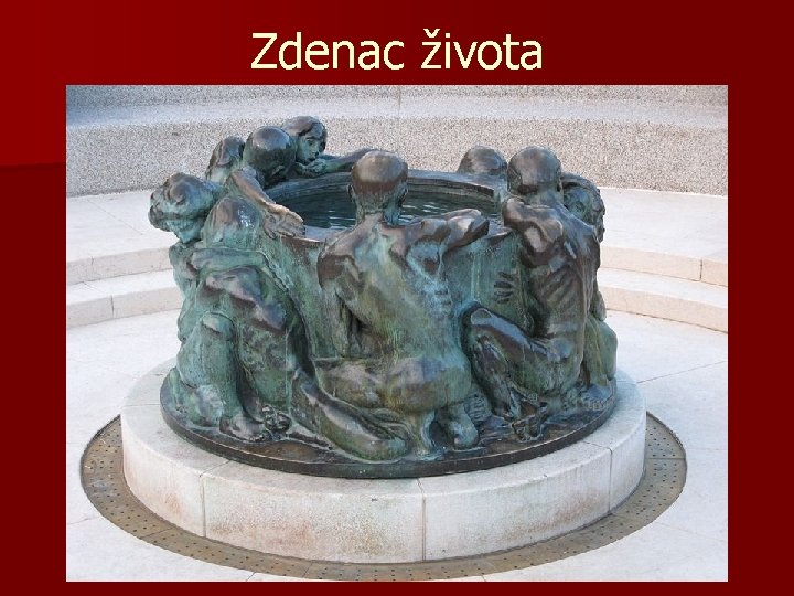 Zdenac života 
