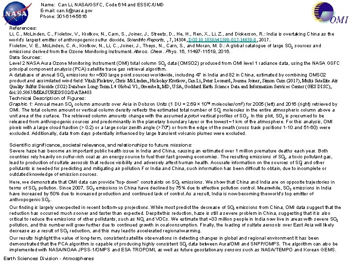 , Name: Can Li, NASA/GSFC, Code 614 and ESSIC/UMD E-mail: can. li@nasa. gov Phone: