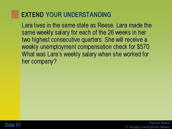 EXTEND YOUR UNDERSTANDING Lara lives in the same state as Reese. Lara made the