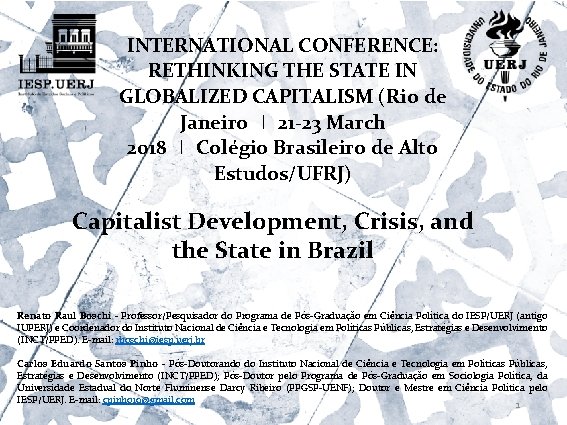 INTERNATIONAL CONFERENCE: RETHINKING THE STATE IN GLOBALIZED CAPITALISM (Rio de Janeiro ❘ 21 23