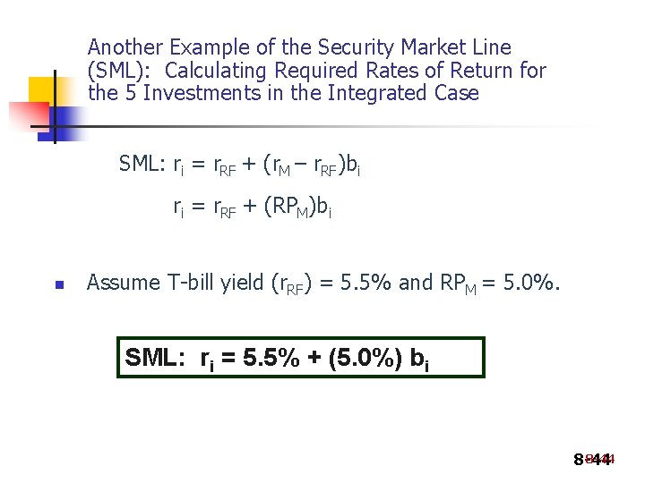 Another Example of the Security Market Line (SML): Calculating Required Rates of Return for Another Example of the Security Market Line (SML): Calculating Required Rates of Return for