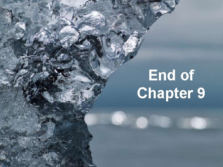 End of Chapter 9 