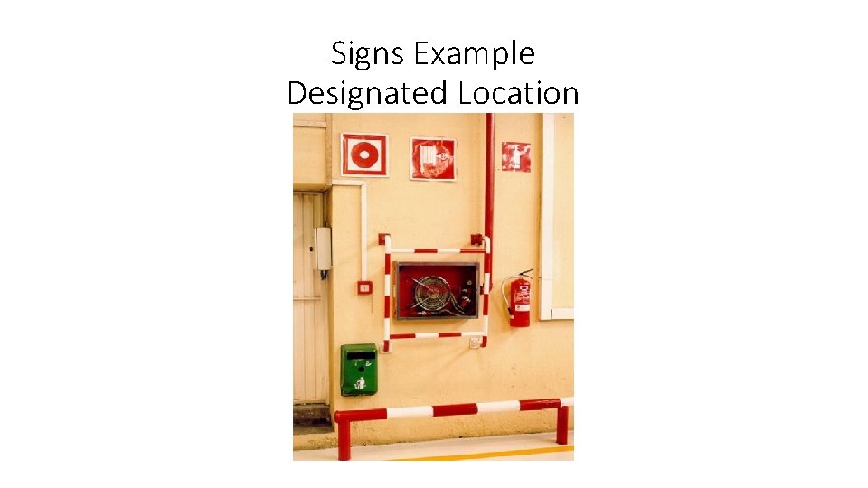 Signs Example Designated Location 