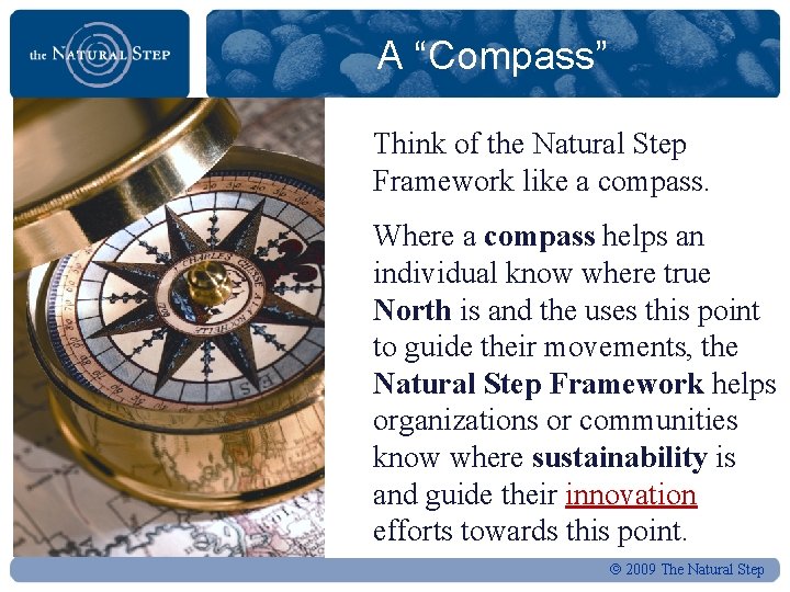 Backcasting from Sustainability Introduction to The Natural Step