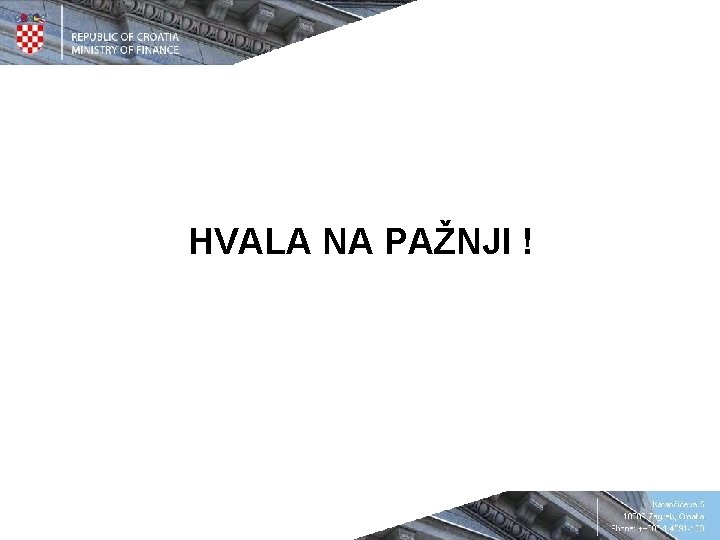 HVALA NA PAŽNJI ! 