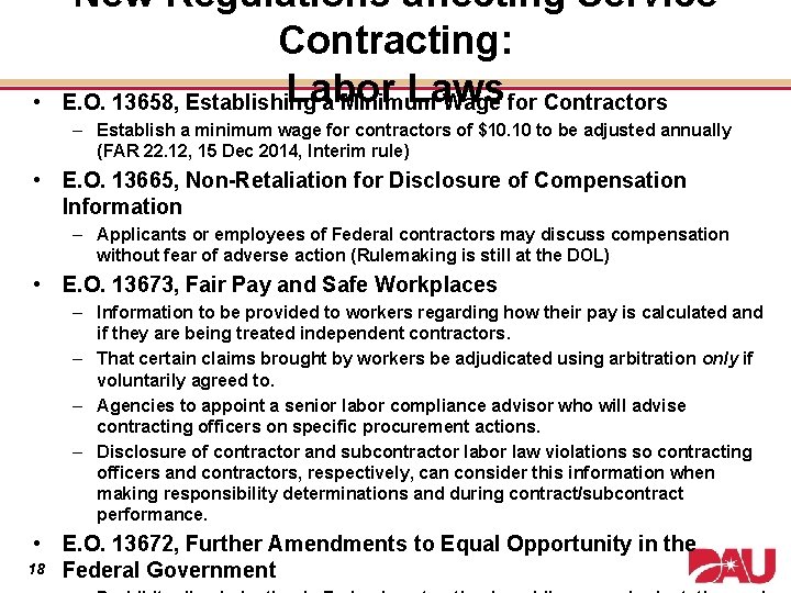  • New Regulations affecting Service Contracting: Labor Laws E. O. 13658, Establishing a
