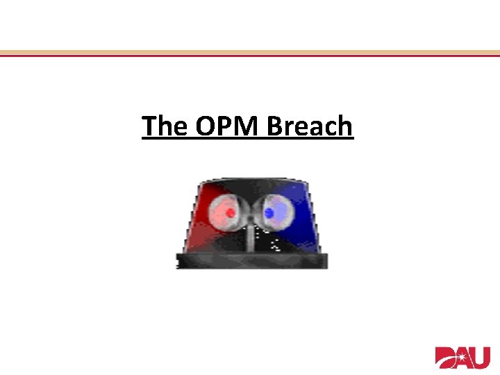 The OPM Breach 38 