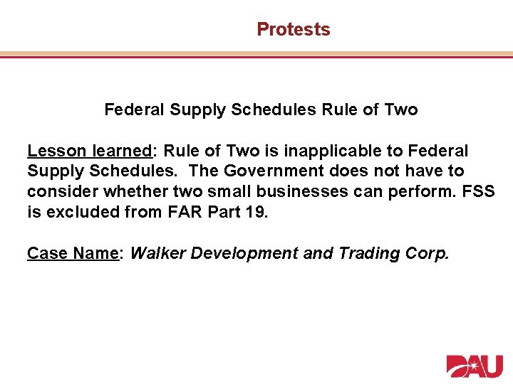 Protests Federal Supply Schedules Rule of Two Lesson learned: Rule of Two is inapplicable