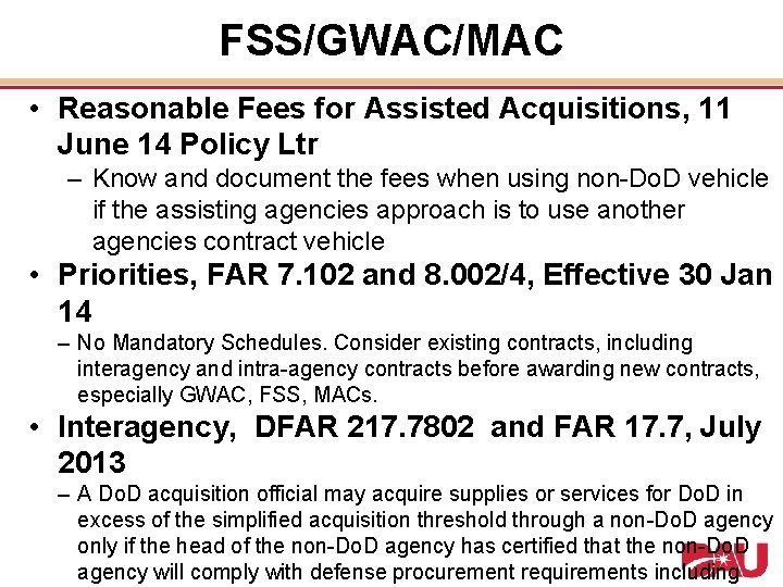 FSS/GWAC/MAC • Reasonable Fees for Assisted Acquisitions, 11 June 14 Policy Ltr – Know