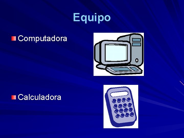 Equipo Computadora Calculadora 