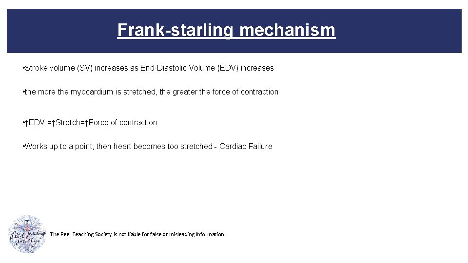 Frank-starling mechanism • Stroke volume (SV) increases as End-Diastolic Volume (EDV) increases • the