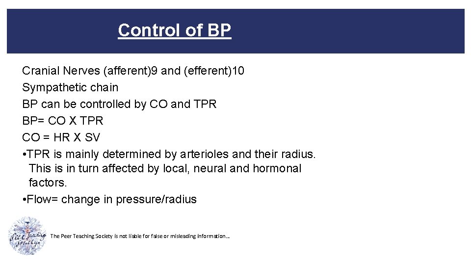 Control of BP Cranial Nerves (afferent)9 and (efferent)10 Sympathetic chain BP can be controlled