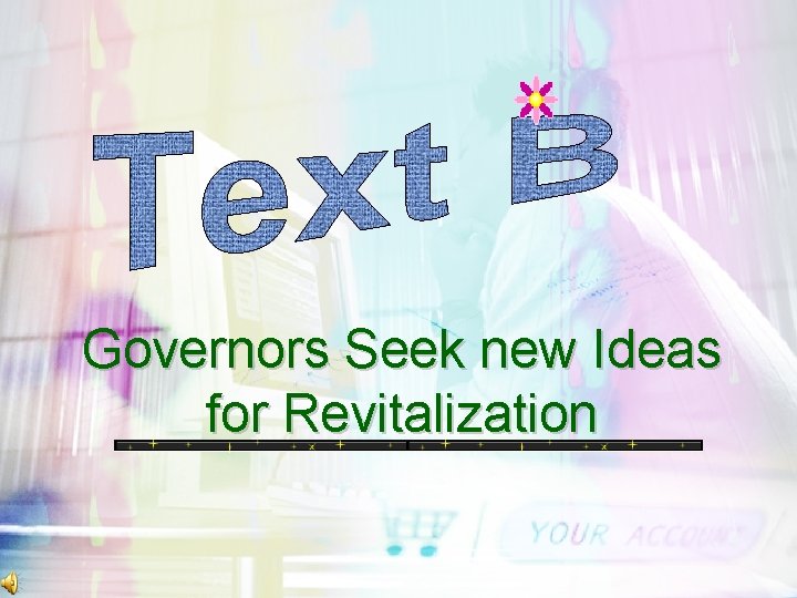 Governors Seek new Ideas for Revitalization 