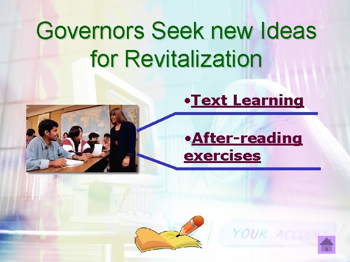 Governors Seek new Ideas for Revitalization • Text Learning • After-reading exercises 