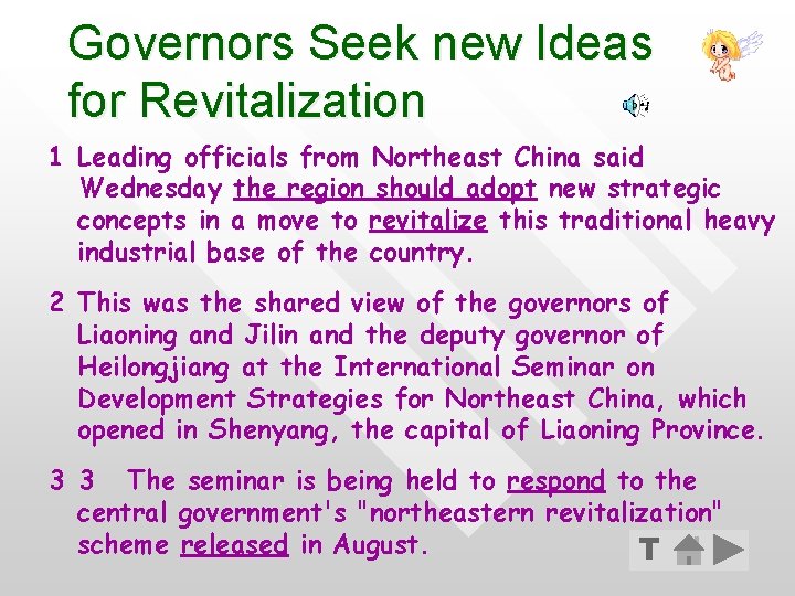 Governors Seek new Ideas for Revitalization 1 Leading officials from Northeast China said Wednesday