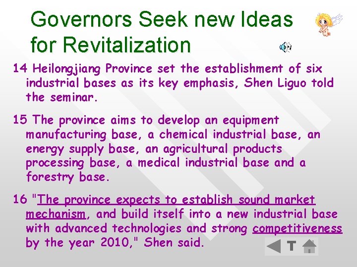 Governors Seek new Ideas for Revitalization 14 Heilongjiang Province set the establishment of six
