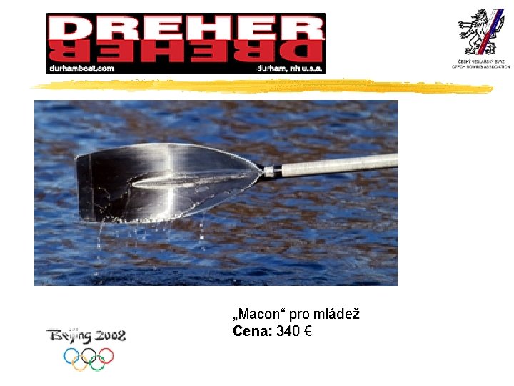 „Macon“ pro mládež Cena: 340 € 