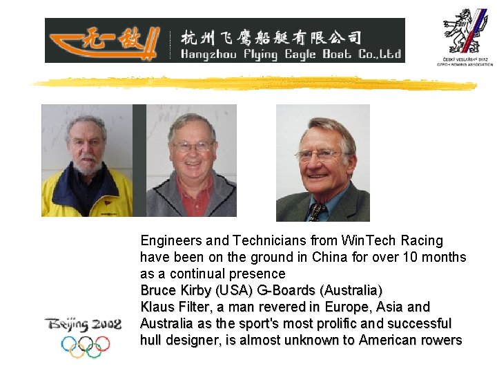 Engineers and Technicians from Win. Tech Racing have been on the ground in China