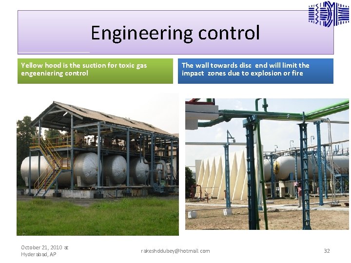Engineering control Yellow hood is the suction for toxic gas engeeniering control October 21,