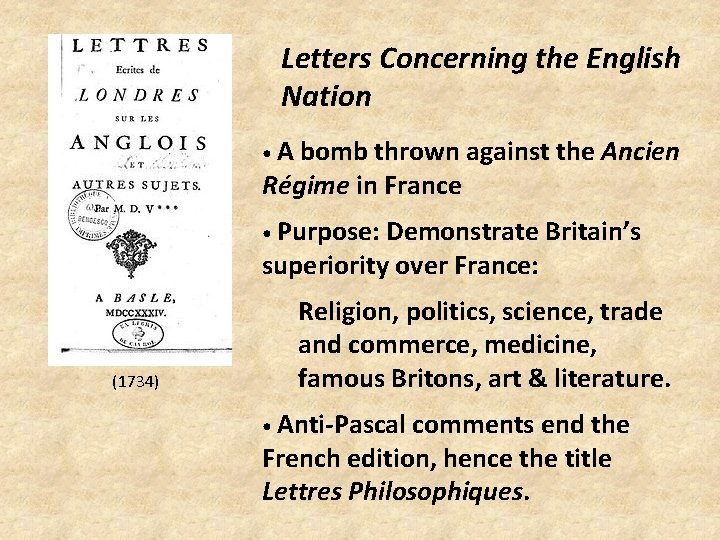 Letters Concerning the English Nation • A bomb thrown against the Ancien Régime in