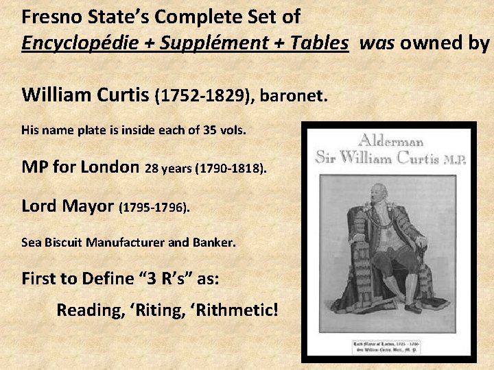 Fresno State’s Complete Set of Encyclopédie + Supplément + Tables was owned by William