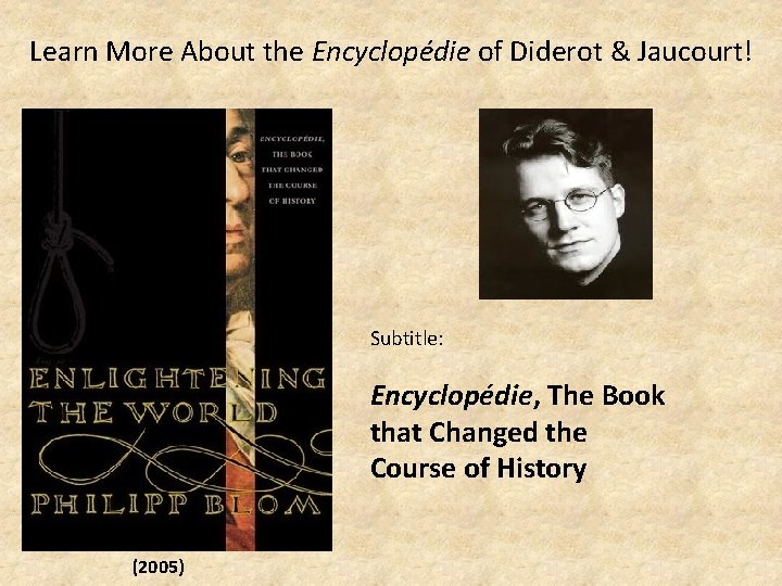 Learn More About the Encyclopédie of Diderot & Jaucourt! Subtitle: Encyclopédie, The Book that