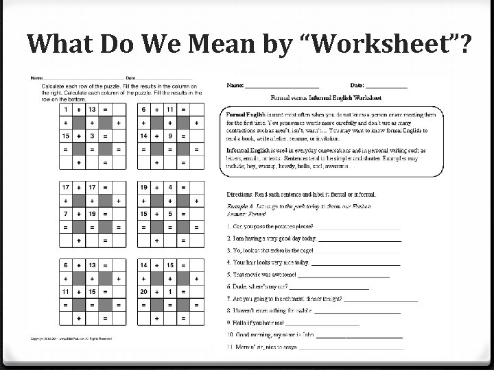 What Do We Mean by “Worksheet”? 