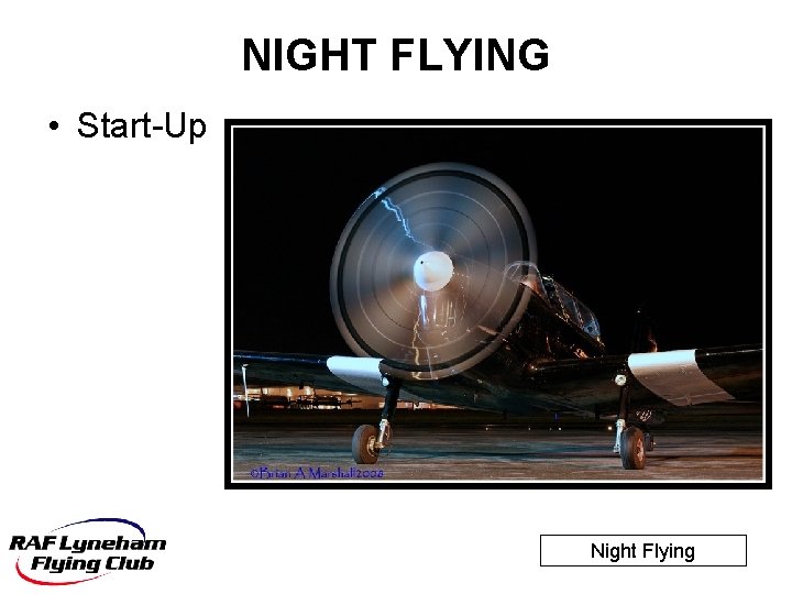 NIGHT FLYING • Start-Up Night Flying 