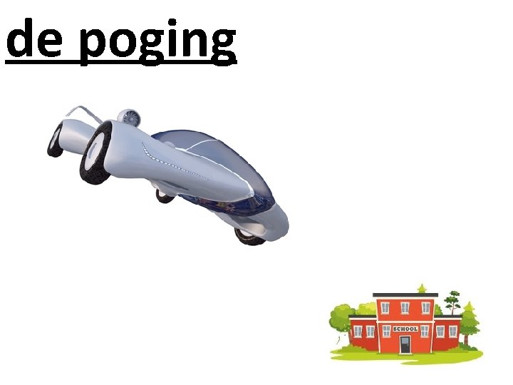 de poging de poging