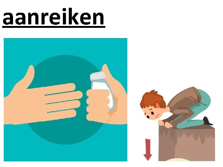 aanreiken aanreiken