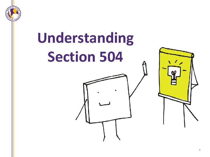 Understanding Section 504 1 