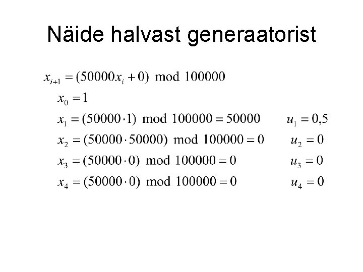 Näide halvast generaatorist 