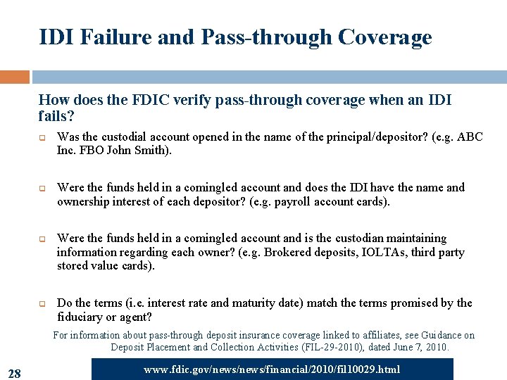 IDI Failure and Pass-through Coverage How does the FDIC verify pass-through coverage when an