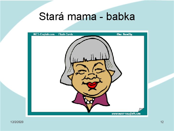 Stará mama - babka 12/2/2020 12 