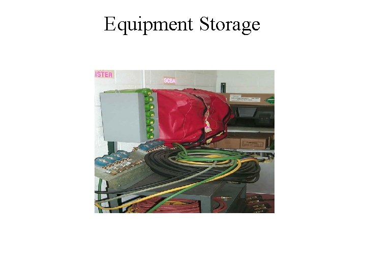 Equipment Storage 