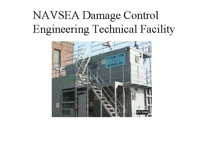 NAVSEA Damage Control Engineering Technical Facility 