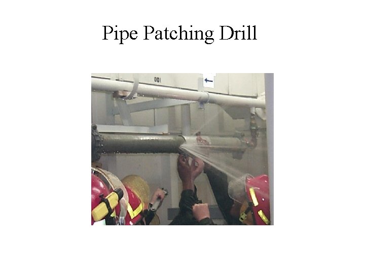 Pipe Patching Drill 
