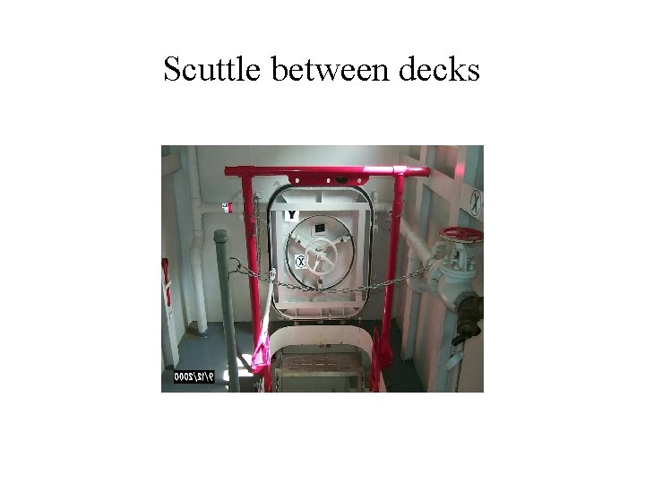 Scuttle between decks 