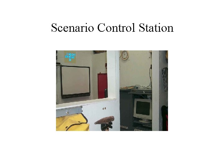 Scenario Control Station 