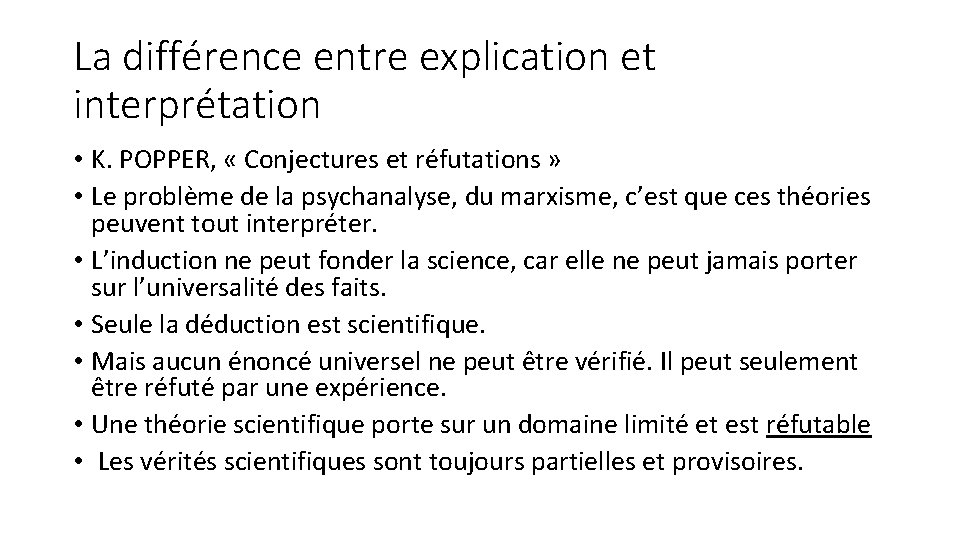 La différence entre explication et interprétation • K. POPPER, « Conjectures et réfutations »